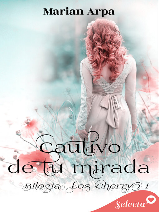 Title details for Cautivo de tu mirada by Marian Arpa - Available